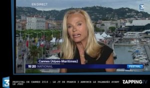 Festival de Cannes 2016 : Le JT de France 3 annonce le palmarès avant le jury