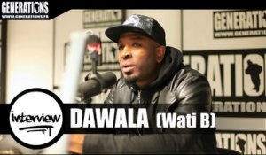 "Je Veux Signer" avec... Dawala (Wati-B)