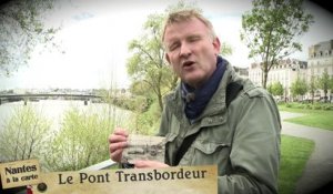 Nantes à la carte : le Pont T ransbordeur