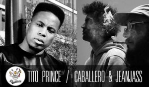 #LaSauce - Invités : TITO PRINCE & CABALLERO & JEAN JASS sur OKLM Radio 30/05/16