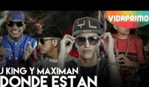 J King y Maximan - Donde Estan [Remix]