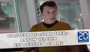 L'acteur de «Star Trek» Anton Yelchin est décédé à 27 ans