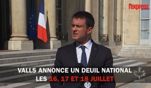 Attentat à Nice: Valls annonce un deuil national les 16, 17 et 18 juillet
