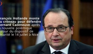 Attentat de Nice : François Hollande monte au créneau pour défendre Bernard Cazeneuve