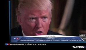 Donald Trump : Ses déclarations chocs sur la France, "le terrorisme, c’est de sa faute" (Vidéo)