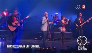 Scènes - Michel Fugain en tournée - 2016/08/02