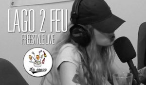 Lago 2 Feu - Freestyle Live #LaSauce (OKLM Radio)