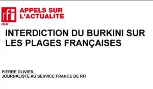 Interdiction du burkini les plages françaises.