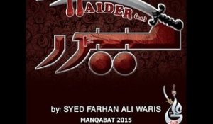HAIDER a.s | Best Of Manqabat | Syed Farhan Ali Waris | Thar Production