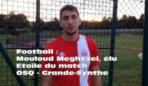 Football : Mouloud Meghezel, étoile du match OSQ - Grande-Synthe