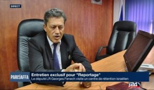 Entretien exclusif : Député LR Georges Fenech visite un centre de rétention israélien