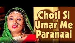 "Choti Si Umar" FULL VIDEO  || Rajasthani Superhits Song || Best Rajasthani Song Ever
