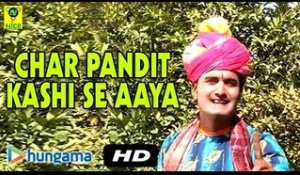 Char Pandit Kashi Se Aaya | Devotional Hit Song | Video | Rajasthani