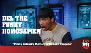 Del the Funky Homosapien - Funny Celebrity Moment with Dave Chapelle (247HH Exclusive) (247HH Exclusive)