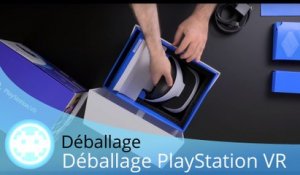 Déballage - Déballage du PlayStation VR (Casque PS4)