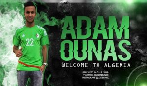 Adam Ounas - Welcome to Algeria