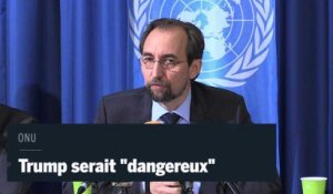 Trump serait un "président dangereux", déclare un responsable de l'ONU