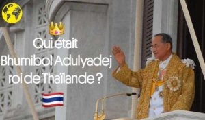 Qui était le roi de Thaïlande Bhumibol Adulyadej ?