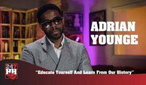 Adrian Younge - Educate Yourself And Learn From Our History (247HH Exclusive) (247HH Exclusive)