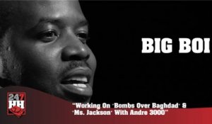 Big Boi - Working On "Bombs Over Baghdad" & "Ms. Jackson" With Andre 3000 (247HH Archives) (247HH Archive)