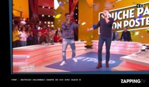 TPMP : Matthieu Delormeau chante en duo Black M (Vidéo)