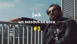 Les Dessous du Rock épisode 2 : La fille du placard | JACK