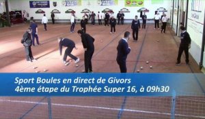 Quarts de finale, quatrième étape du Super 16 masculin, Sport Boules, Givors 2016