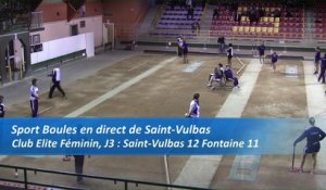 Troisieme tour, tir progressif, Club Elite féminin, J3, Saint-Vulbas contre Fontaine, Sport Boules, saison 2016-2017