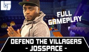 JOSSPACE – DEFEND THE VILLAGERS – FULL GAMEPLAY