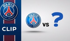 Quel adversaire pour Paris ?