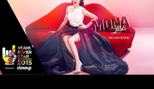 Mona Lisa | Văn Mai Hương | Yeah1 Superstar (Official Music Video)