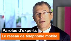 Paroles d'experts - Le réseau de téléphonie mobile - Orange