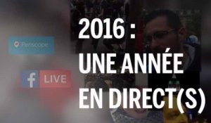 Une année en direct(s) : en 2016, l’essor de la vidéo "live" sur internet