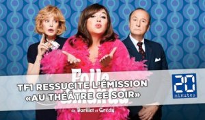 TF1 ressuscite «Au théâtre ce soir» avec Michèle Bernier dans le rôle de «Folle Amanda»