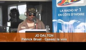 LE MEILLEUR DU 6-10: JO DALTON CHANTE "CASSEZ LA VOIX '' DE PATRICK BRUEL