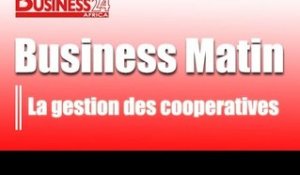 Business24 / Business Matin du 27 Juillet 2015 - La gestion des cooperatives