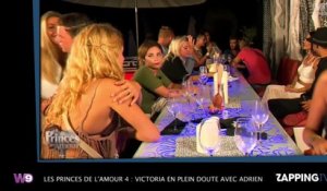Les Princes de l'amour 4 : Adrien distant avec Victoria, elle décide d'agir (Vidéo)