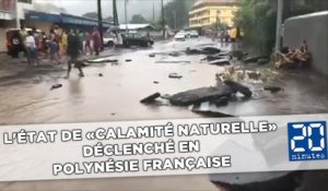L'état de «calamité naturelle» déclenché en Polynésie française