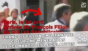 François Fillon, désormais  «militant de cœur», ne mènera  pas le «combat» des législatives