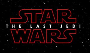 Le prochain film Star Wars s'appellera The Last Jedi