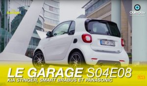 Le Garage S04E08 : Kia Stinger, Smart Brabus et Panasonic