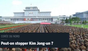 Corée du Nord : peut-on stopper Kim Jong-un ?