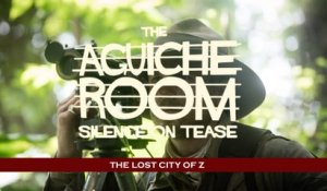 Aguiche Room - Lost City of Z