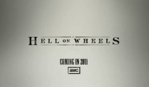 Hells On Wheels - Promo saison 1