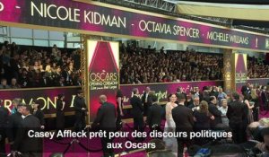 Casey Affleck prêt pour des discours politiques aux Oscars