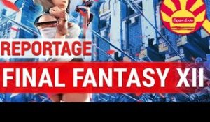 Reportage : Final Fantasy XII : The Zodiac Age - Japan Expo 2016