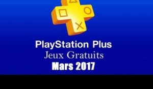 PlayStation Plus : Les Jeux Gratuits de Mars 2017