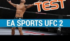 EA Sports UFC 2 TEST FR : notre avis en 3 minutes sur le jeu d'arts martiaux