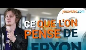 Dans les coulisses de Jeuxvideo.com : Ce que l'on pense d'Epyon