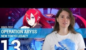 Vidéo test - Operation Abyss  New Tokyo Legacy, entre enquête et dungeon crawler